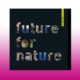 Future for Nature